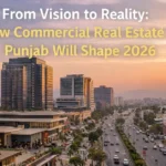 From Vision to Reality: How Commercial Real Estate in Punjab Will Shape 2026